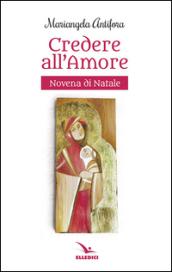 Credere nell'amore. Novena