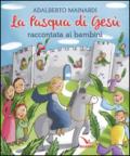 La Pasqua di Gesù raccontata ai bambini