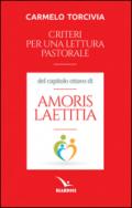 Criteri per una lettura pastorale del capitolo ottavo di «Amoris laetitia»