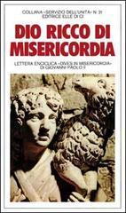 Dio, ricco di misericordia. Lettera enciclica «Dives in Misericordia»