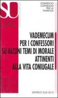 Vademecum per i confessori su alcuni temi di morale attinenti alla vita coniugale