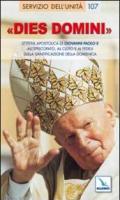 Dies Domini. Lettera Apostolica di Giovanni Paolo II all'episcopato, al clero per santificazione della domenica