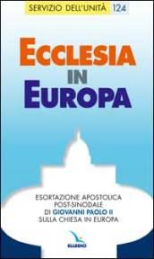 Ecclesia in Europa. Esortazione apostolica post-sinodale sulla chiesa in Europa