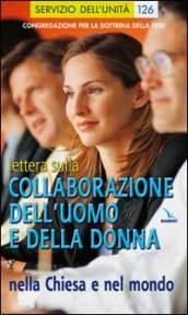 Lettera ai vescovi della Chiesa cattolica sulla collaborazione dell'uomo e della donna nella Chiesa e nel mondo