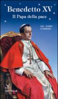 Benedetto XV, il papa della pace