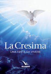 La cresima. Una festa da vivere