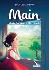 Main. Maria Domenica Mazzarello