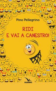 Ridi e vai a canestro!