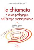 La chiamata e le sue pedagogie, nell'Europa contemporanea