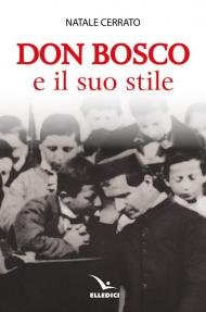 Don Bosco e il suo stile