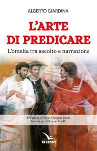 L'arte di predicare. L'omelia tra ascolto e narrazione