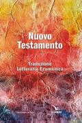 Nuovo testamento. Traduzione letteraria ecumenica