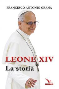 Leone XIV. La storia