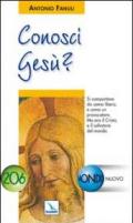 Conosci Gesù?