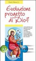 Evoluzione progetto di Dio?