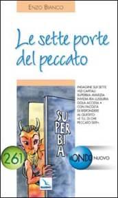 La sette porte del peccato. Indagine sui sette vizi capitali