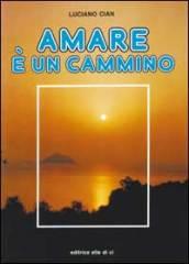 Amare è un cammino