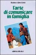 L'arte di comunicare in famiglia