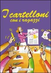 Cartelloni con i ragazzi (I)