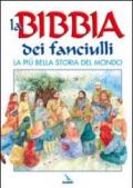 La Bibbia dei fanciulli. La più bella storia del mondo