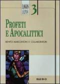 Profeti e apocalittici