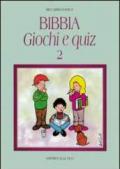 Bibbia, giochi e quiz. 2.