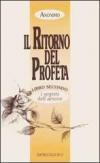 Il ritorno del profeta vol.2