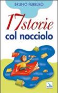 Diciassette storie col nocciolo