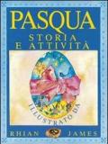 La pasqua. Storia e attività