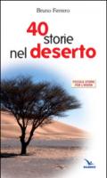 Quaranta storie nel deserto (Piccole storie per l'anima Vol. 1)