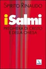 I salmi, preghiera di Cristo e della Chiesa