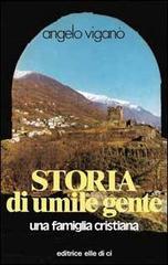 Storia di umile gente. Una famiglia cristiana