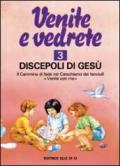 Venite e vedrete. Albo attivo per il catechismo dei fanciulli «Venite con me». 3.