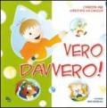 Vero davvero! Canzoni per un'estate da favola! Con CD Audio