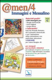 @men. CD-ROM. 4.Immagini e messalino. Anno «C»