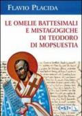 Le omelie battesimali e mistagogiche di Teodoro di Mopsuestia
