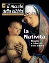 Il mondo della Bibbia (1998). 45.Nascita infanzia nella Bibbia