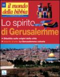 Il mondo della Bibbia (2001). 55.Lo spirito di Gerusalemme