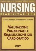 Valutazione funzionale e riabilitazione del cardiopatico