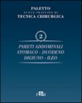 Nuovo trattato di tecnica chirurgica. 2.Pareti addominali, stomaco, duodeno, digiuno, ileo