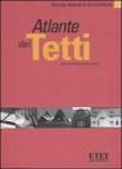 Atlante dei tetti. Ediz. illustrata