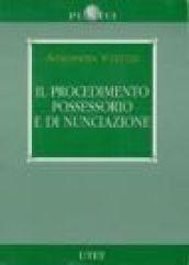 Il procedimento possessorio di nunciazione