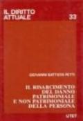 Il risarcimento del danno patrimoniale e non patrimoniale della persona