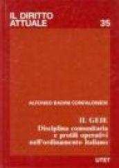 Il GEIE. Disciplina comunitaria e profili operativi nell'ordinamento italiano