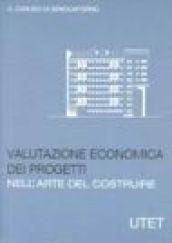 Valutazione economica dei progetti nell'arte del costruire