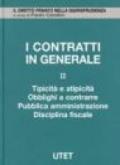 I contratti in generale. 2: Tipicità e atipicità, obblighi a contrarre