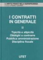 I contratti in generale. 2: Tipicità e atipicità, obblighi a contrarre