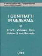 I contratti in generale. 11: Errore, violenza, dolo, azione di annullamento