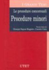 Le procedure concorsuali. Procedure minori