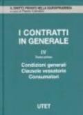 I contratti in generale. 4/1: Condizioni generali clausole vessatorie consumatori